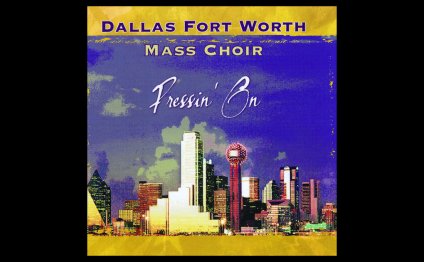 Dallas Fort Worth Mass Choir