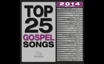 Top 25 Gospel Songs 2014 by