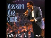 God Made me Mississippi Mass Choir