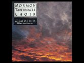 Mormon Tabernacle Choir Greatest Hits