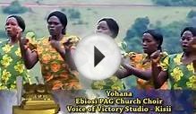 [OFFICIAL VIDEO] EBIOSI PAG CHURCH CHOIR - YOHANA / BEST