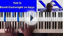 Tell It by Georgia Mass Choir (David Cartwright on keys)