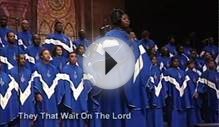 The Georgia Mass Choir - "They That Wait On The Lord"