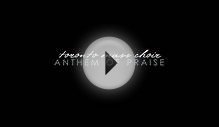 Toronto Mass Choir-Anthem Of Praise