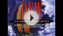 DFW Mass Choir-Thy Name Be Praised