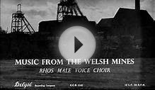 Rhos Male Voice Choir -- Music From The Welsh Mines 1957